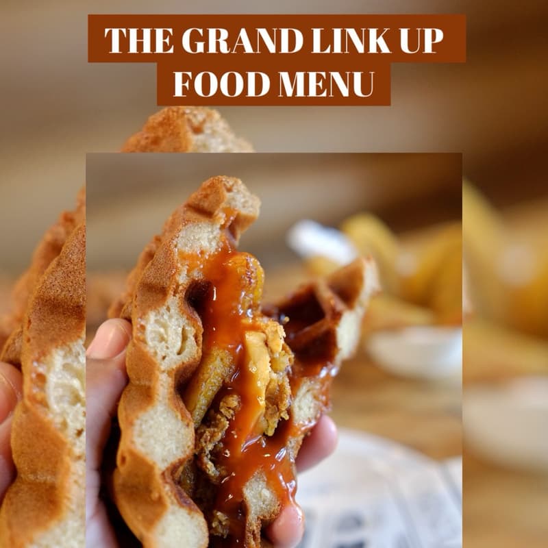 Cover Image for THE GRAND LINK UP FOOD MENU