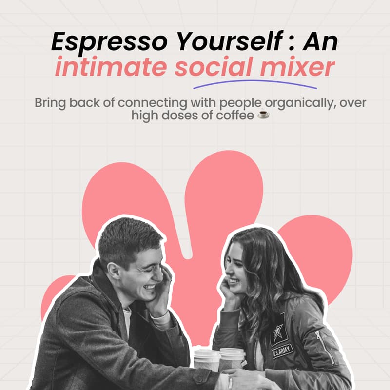 Cover Image for Espresso! Yourself: An intimate social mixer ☕