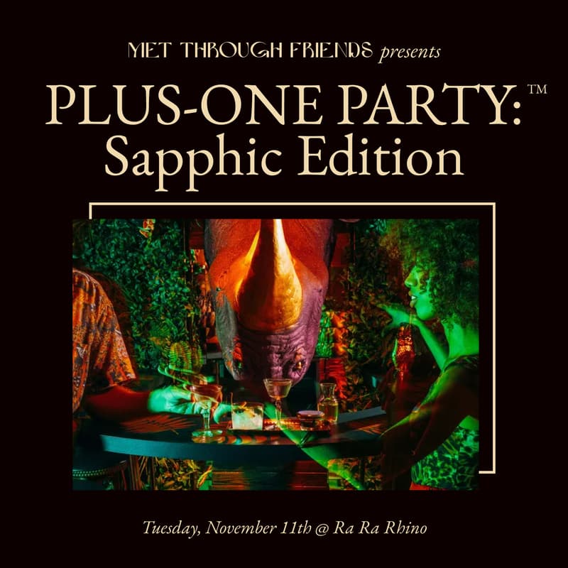 Cover Image for Plus-One Party™: Sapphic Edition 🌈 [admits 2]