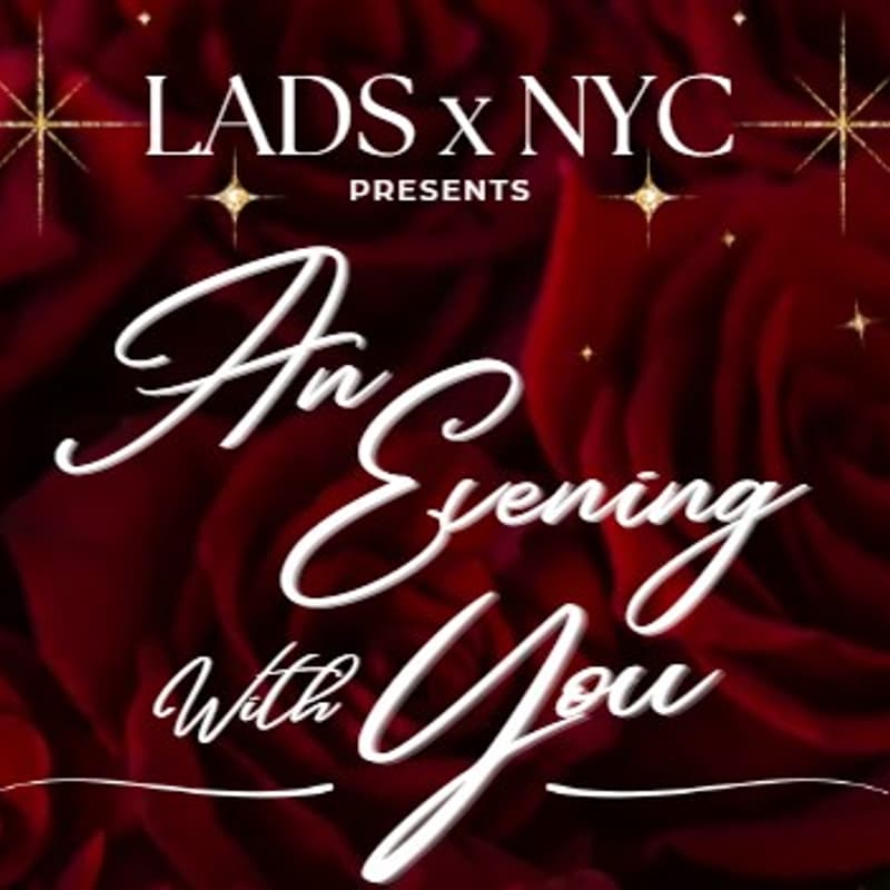 Cover Image for LADS x NYC: An Evening With You