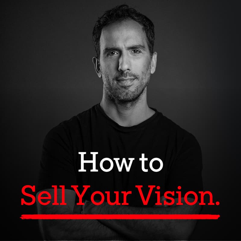 Cover Image for How to Sell Your Vision - A Fundraising and Storytelling Workshop