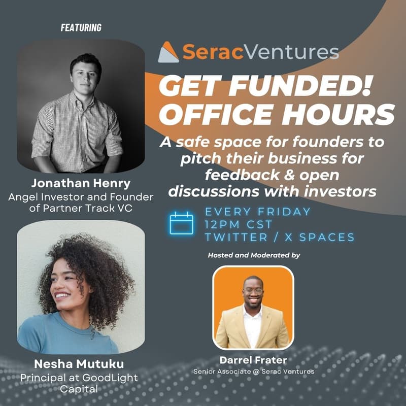 Cover Image for 💰 Get Funded! Office Hours by Serac Ventures 🚀