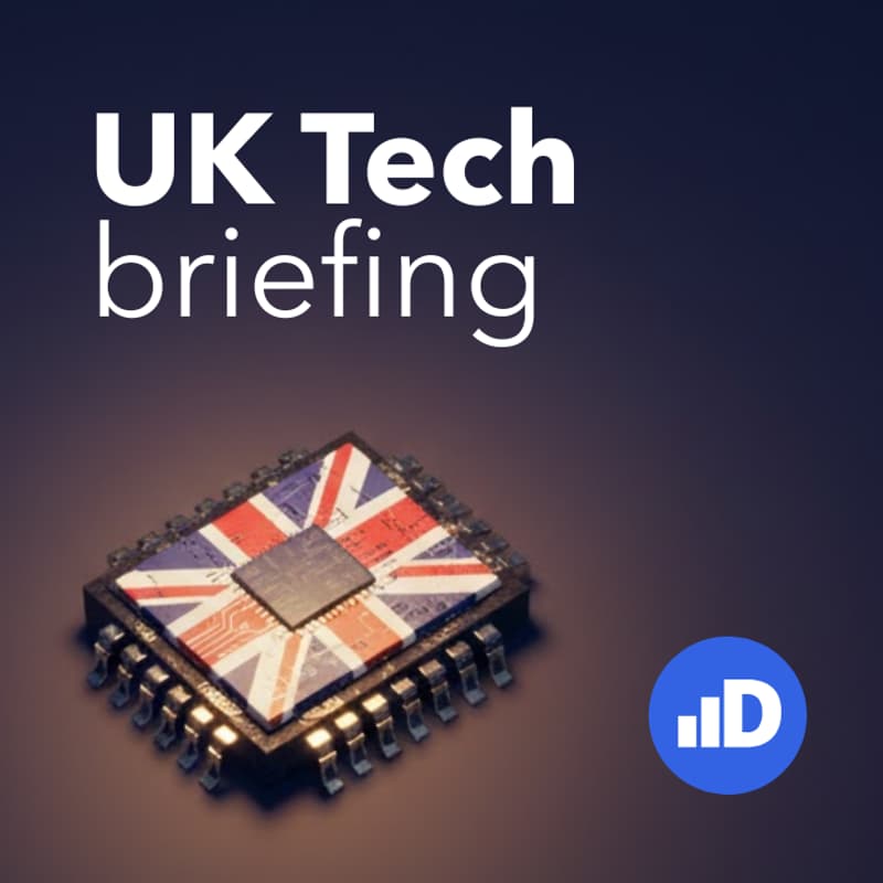 Cover Image for The UK Tech Briefing