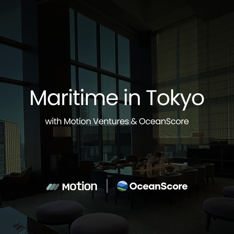 Cover Image for Maritime in Tokyo with Motion Ventures & OceanScore