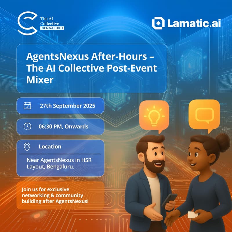 Cover Image for 🧠 AgentsNexus After-Hours: The AI Collective Post-Event Mixer