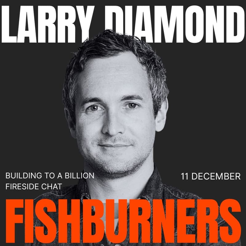 Cover Image for Building to Billions Fireside Chat with Larry Diamond (Founder of Zip Co) — Members Only