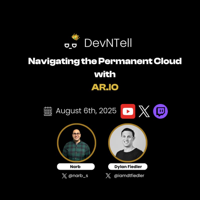 Cover Image for DevNTell - Navigating the Permanent Cloud with AR.IO