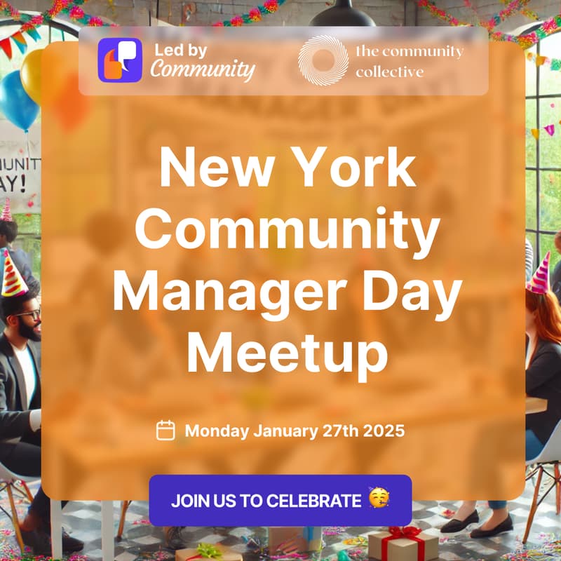 Cover Image for New York: Community Manager Day Meetup 2025
