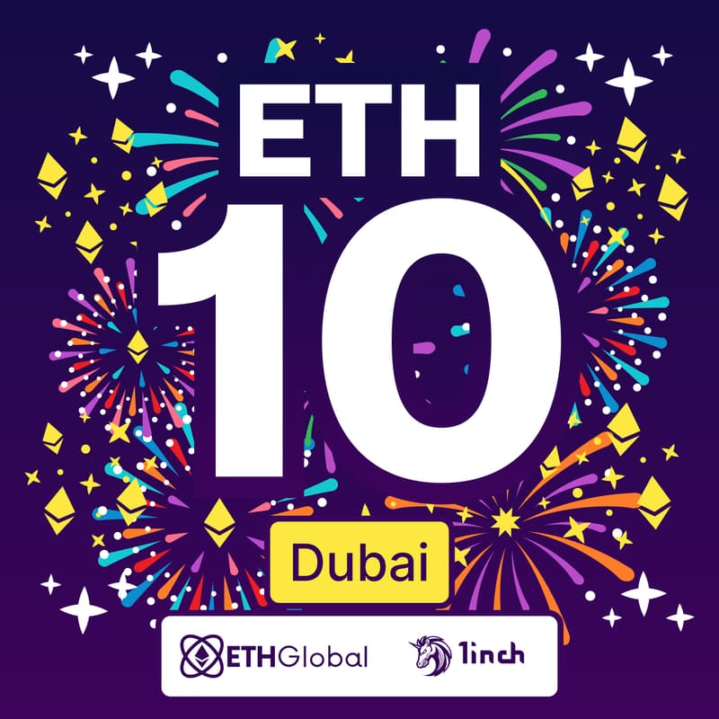 Cover Image for Ethereum 10Y Anniversary Dubai with 1inch!