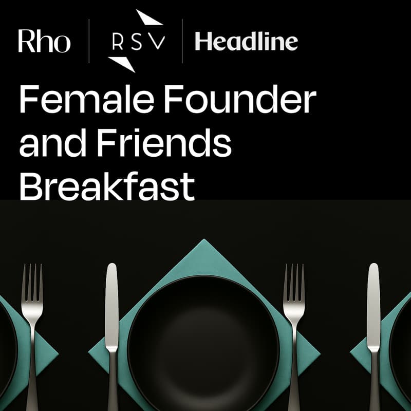 Cover Image for Female Founder & Friends Breakfast [Hosted by Rho, Red Sea Ventures, & Headline]