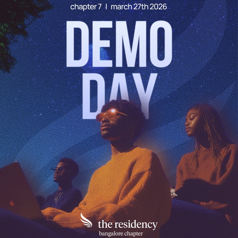 Cover Image for The Residency BLR - Demo day