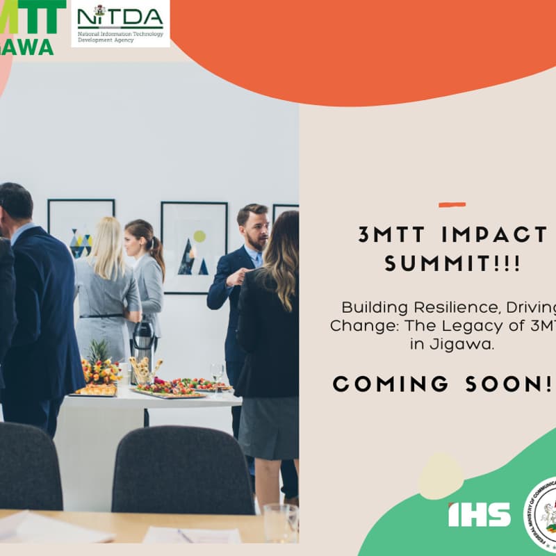 3MTT IMPACT SUMMIT - Building Resilience, Driving Change: The Legacy of ...