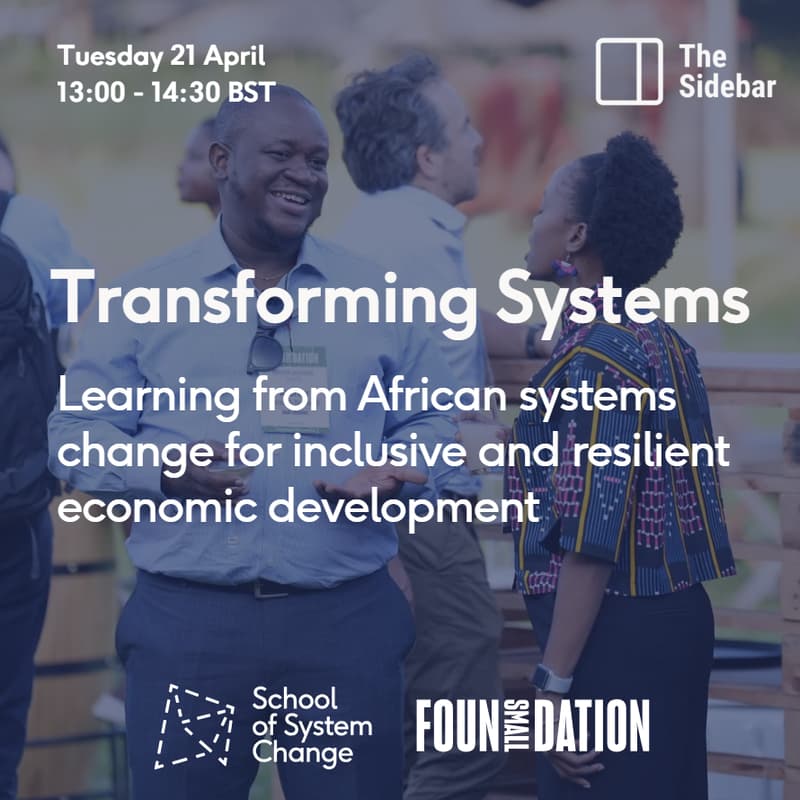 Cover Image for Transforming Systems: Learning from African systems change for inclusive and resilient economic development