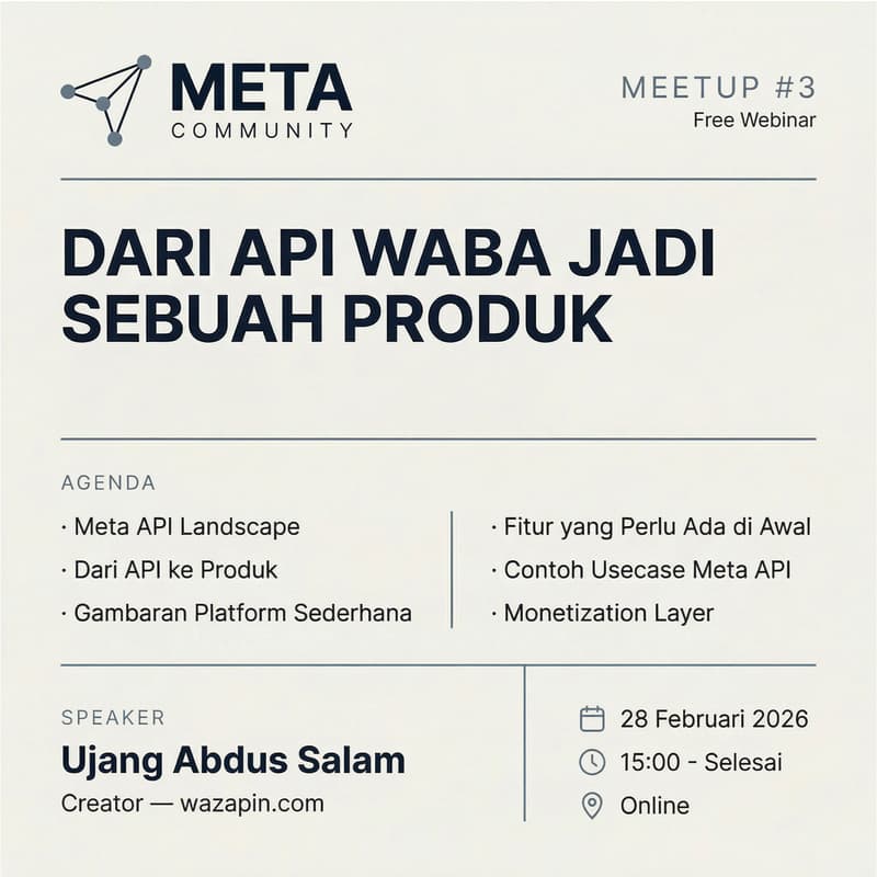 Cover Image for Meta Community Meetup #3 — Dari API WABA jadi Sebuah Produk
