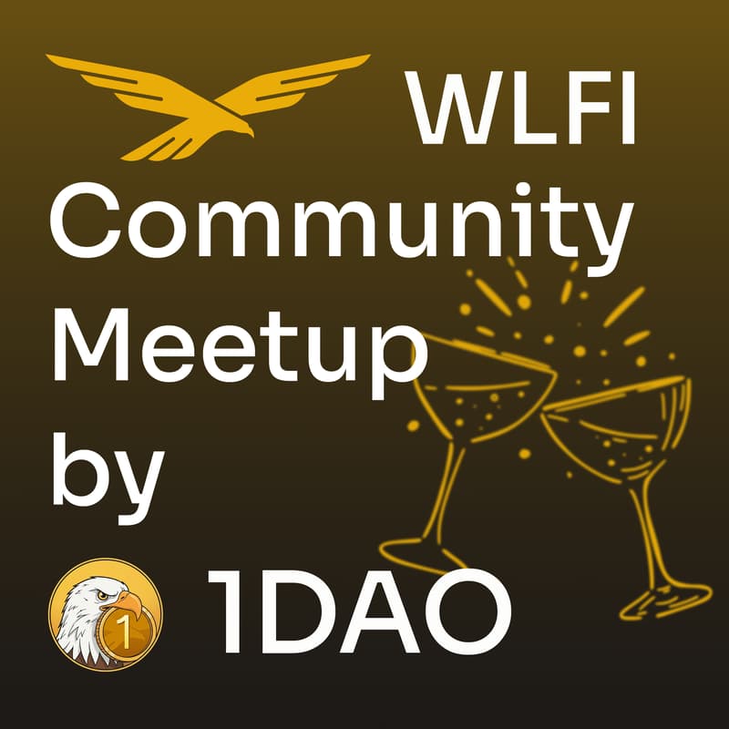 Cover Image for WLFI Community Meetup by 1DAO