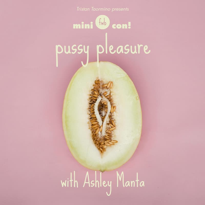 Cover Image for fwb mini con 🥭 Workshop with Ashley Manta