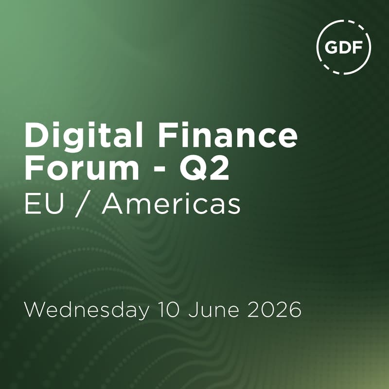 Cover Image for GDF Digital Finance Forum | Q2 | EU / Americas