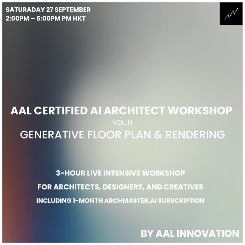 Cover Image for AAL Certified AI Architect Workshop Vol. III - Generative Floor Plan & Rendering