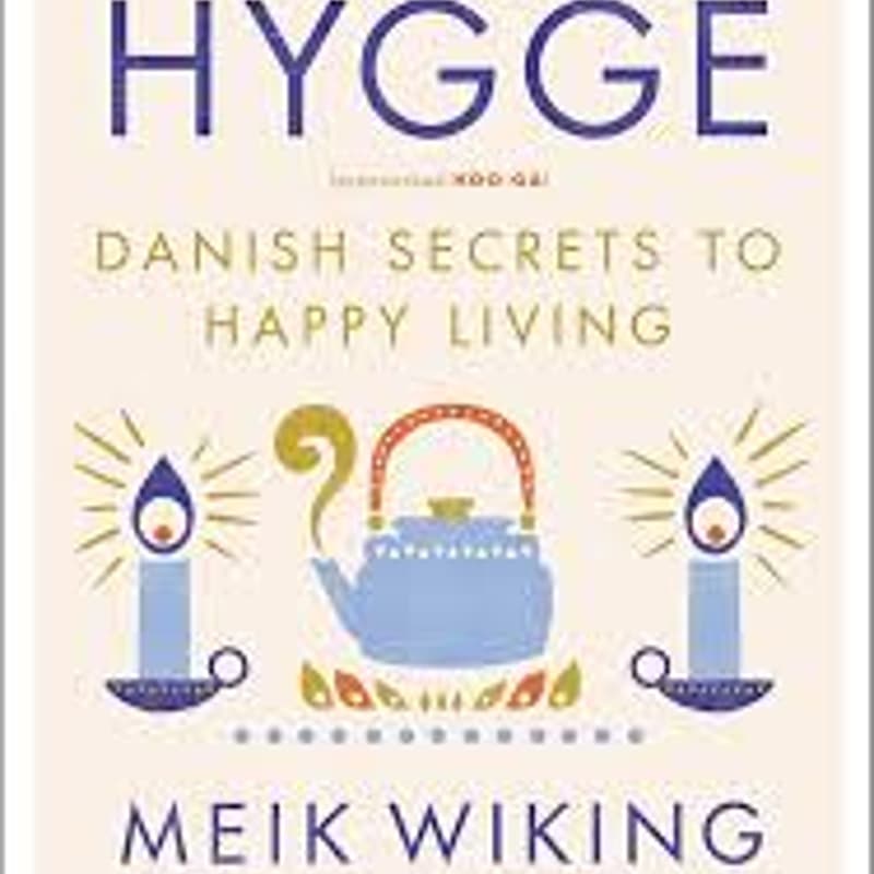 Cover Image for 🍵✨ The Little Book of Hygge Book Club & Hygge Party 🧣✨ (First Self-Help Book Club Meeting)