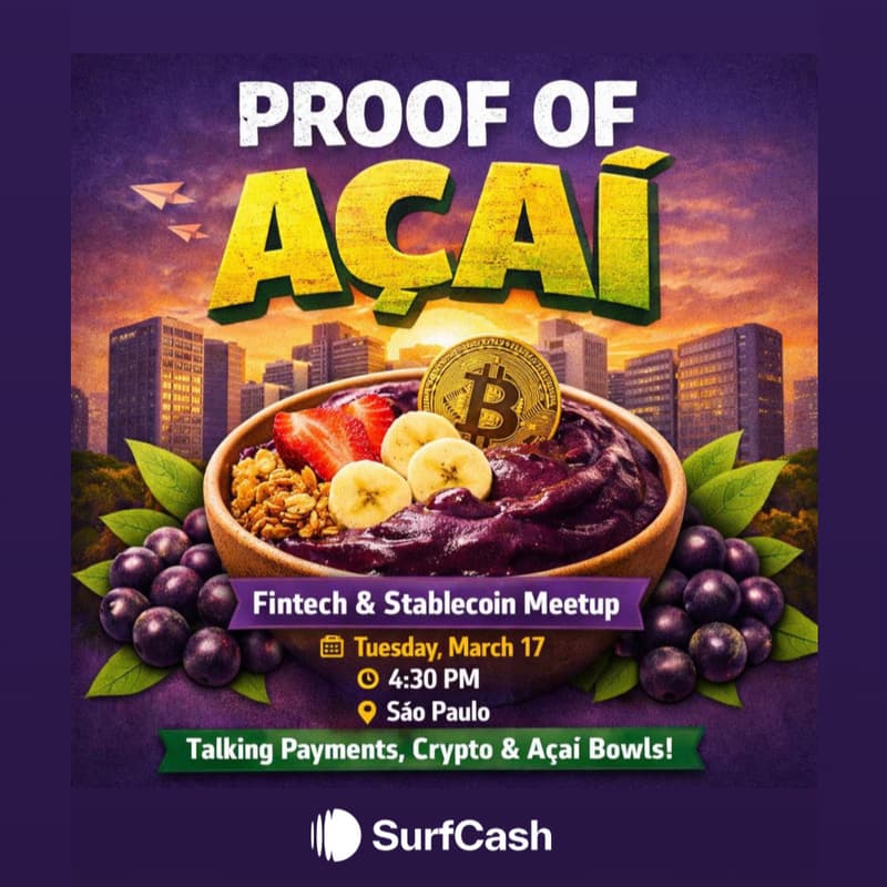 Cover Image for “Proof of Açaí” Fintech & Stablecoin Meetup With SurfCash