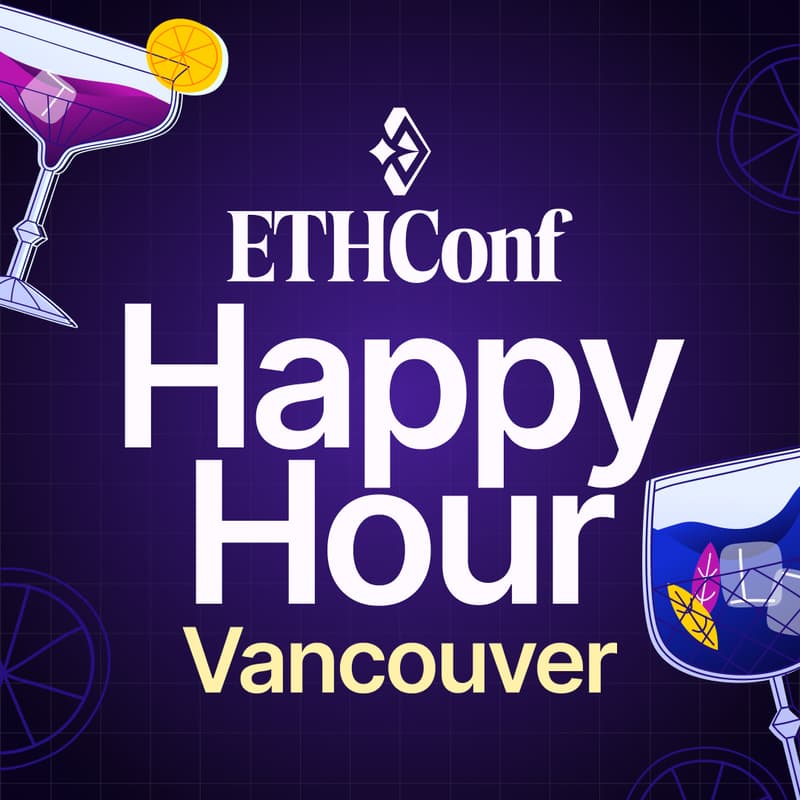 Cover Image for ETHConf Happy Hour Vancouver (Web Summit)
