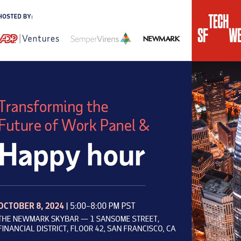 Cover Image for Transforming the Future of Work: Panel and Happy Hour with ADP Ventures  #SFTechWeek