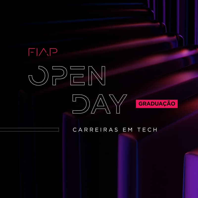 Cover Image for Open Day FIAP — Carreiras em Tech