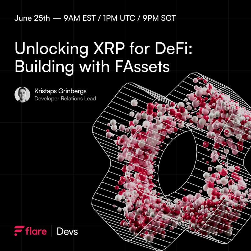 Cover Image for Flare Builder Online Workshops - Session 10: Unlocking XRP for DeFi: Building with FAssets