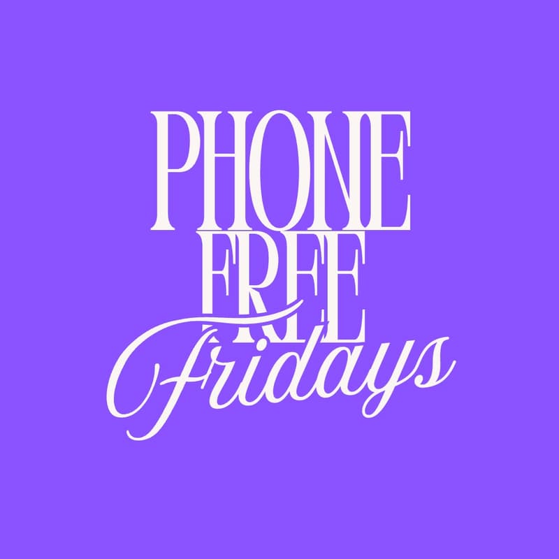 Cover Image for Phone Free Friday
