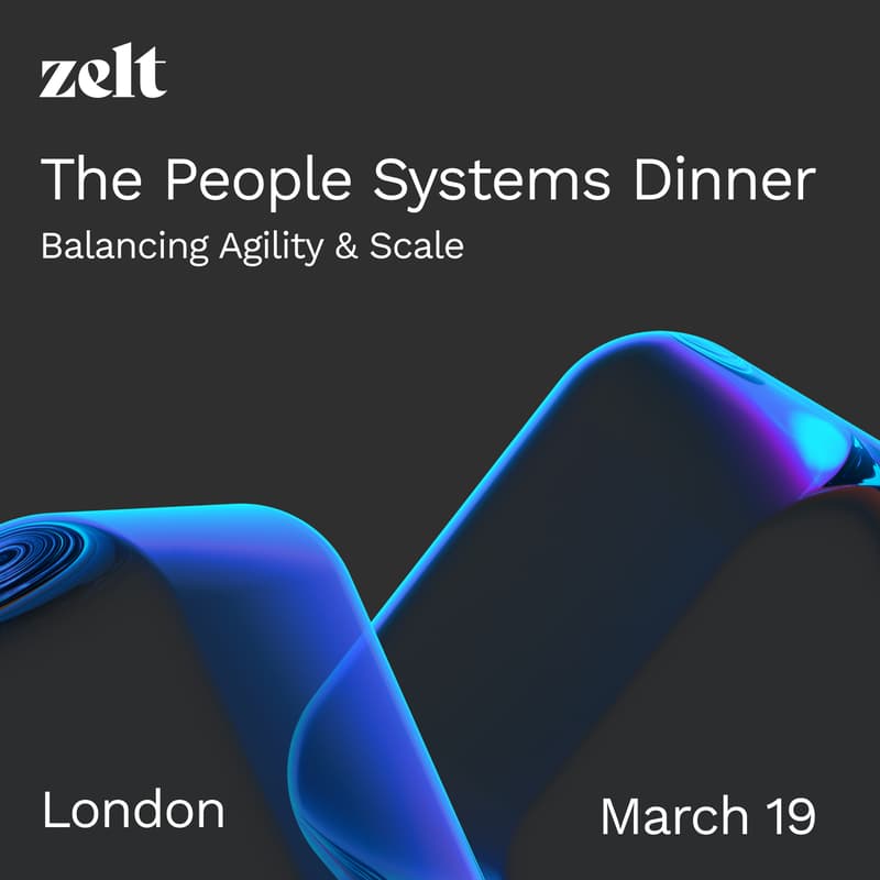 Cover Image for The People Systems Dinner | Balancing Agility & Scale