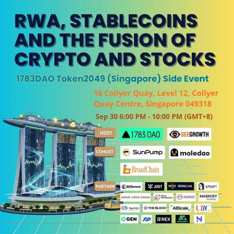 Cover Image for RWA, Stablecoins and the Fusion of Crypto and Stocks｜1783DAO  Token2049（Singapore）