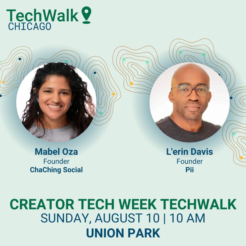 Cover Image for Creator Tech Week TechWalk | Chicago, 8/10