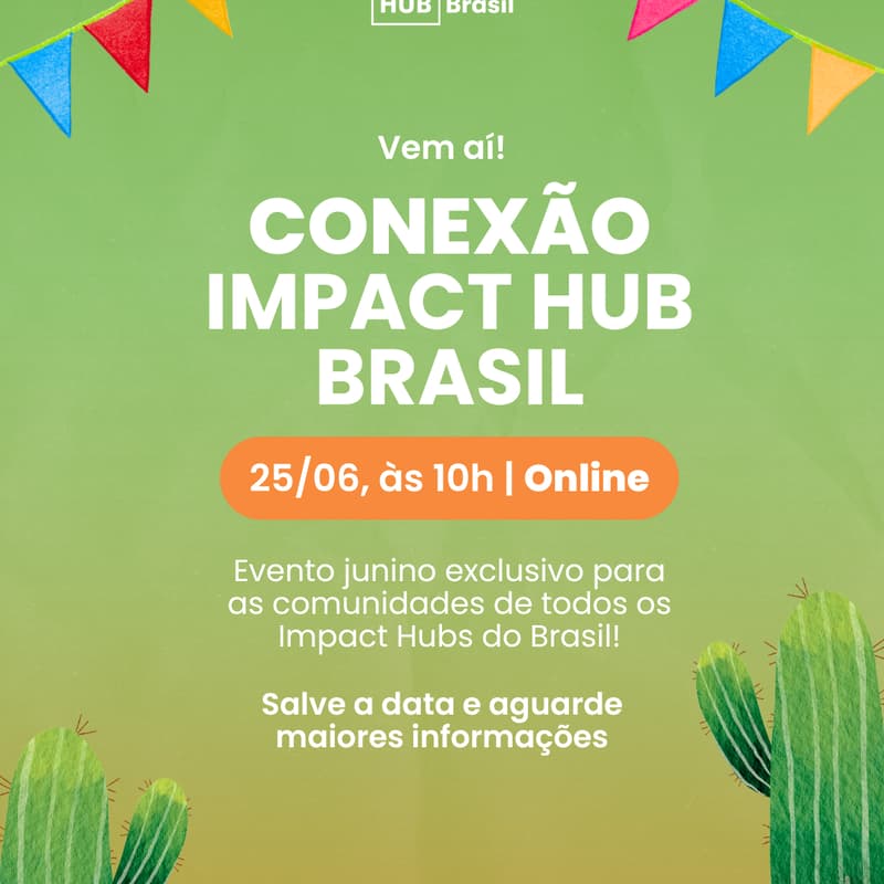Cover Image for Conexão Impact Hub - Brasil
