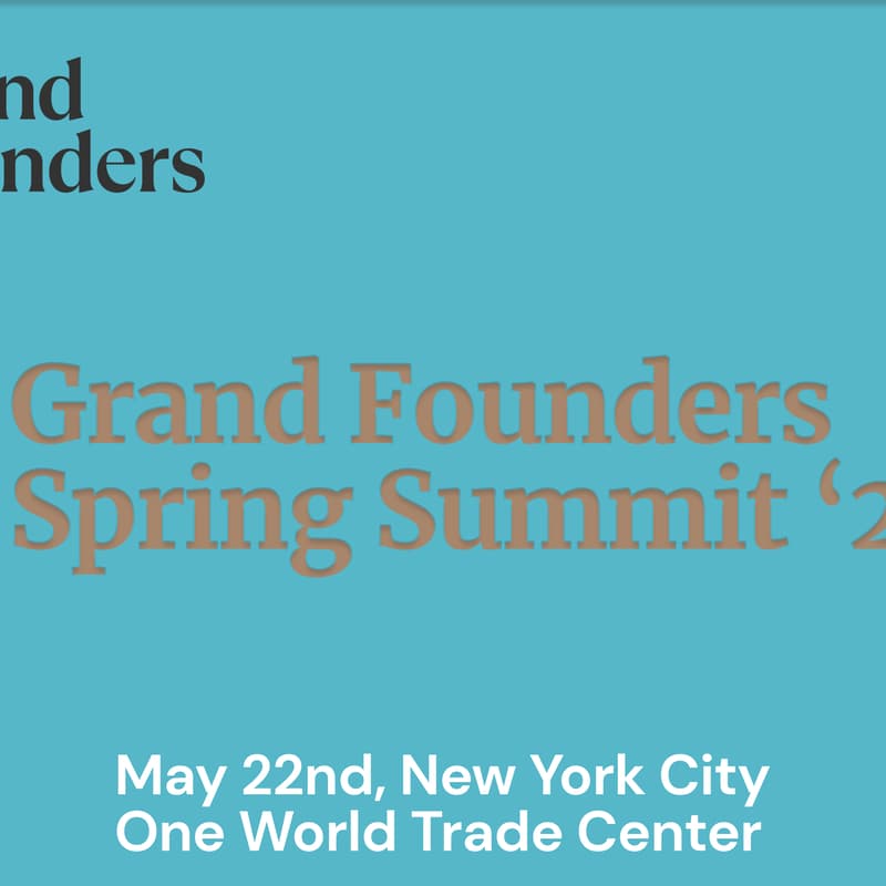 Cover Image for Grand Founders Spring Summit 2024