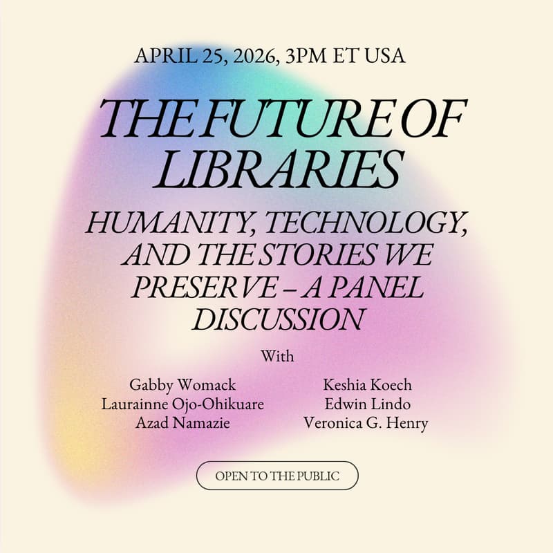 Cover Image for The Future of Libraries: Humanity, Technology, and the Stories We Preserve – A Panel Discussion