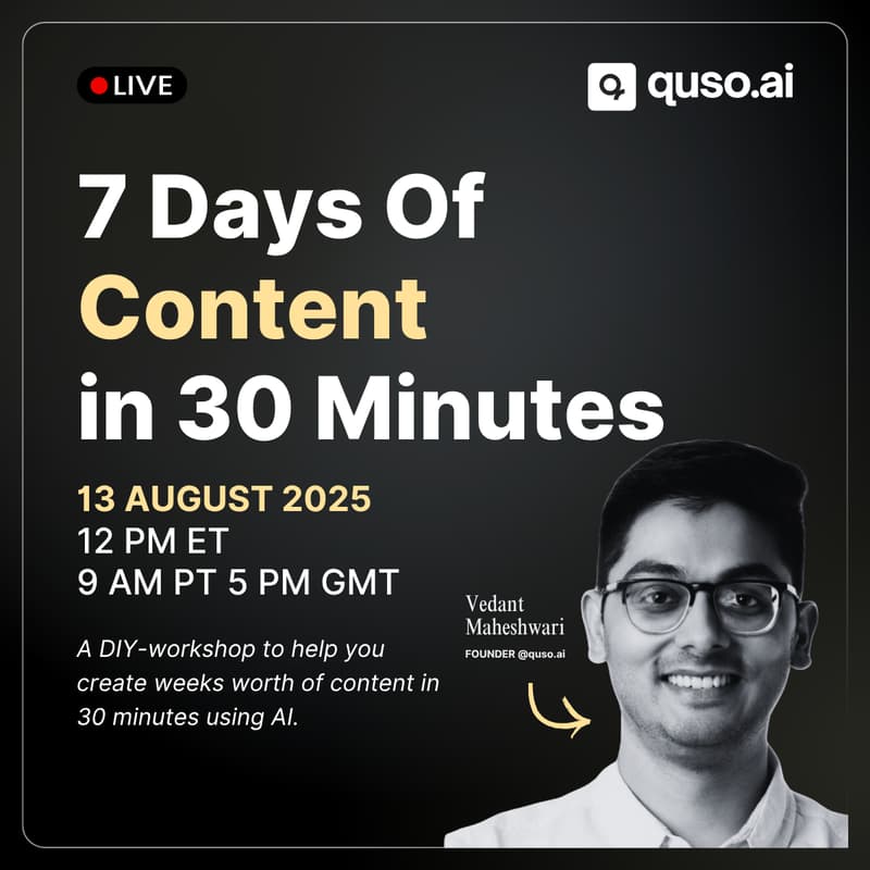 Cover Image for 7 Days Of Content in 30 Minutes [LIVE WORKSHOP]