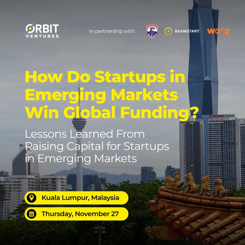 Cover Image for How Do Startups in Emerging Markets Win Global Funding? Lessons Learned From Raising Capital for Startups in Emerging Markets