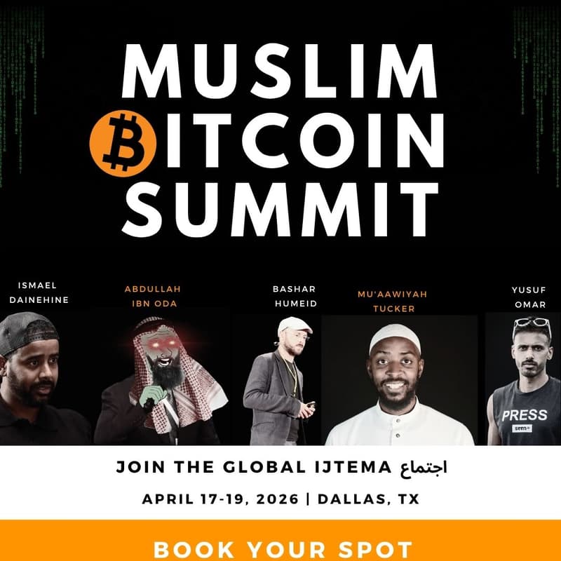 Cover Image for Muslim Bitcoin Summit | April 17-19, 2026 | Dallas, TX