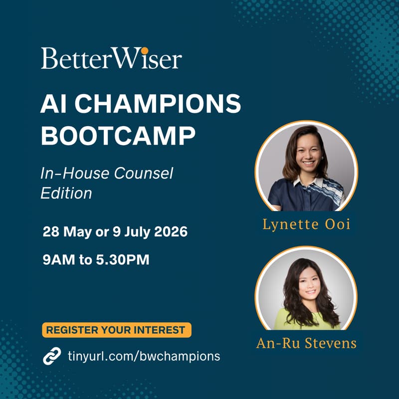 Cover Image for BetterWiser AI Champions BootCamp (In-House Counsel Edition) - Register Your Interest