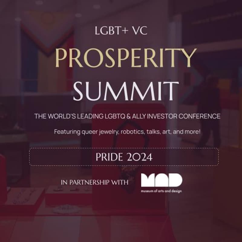 Cover Image for LGBT+ VC Prosperity Summit with the MAD Luminaries - Day One