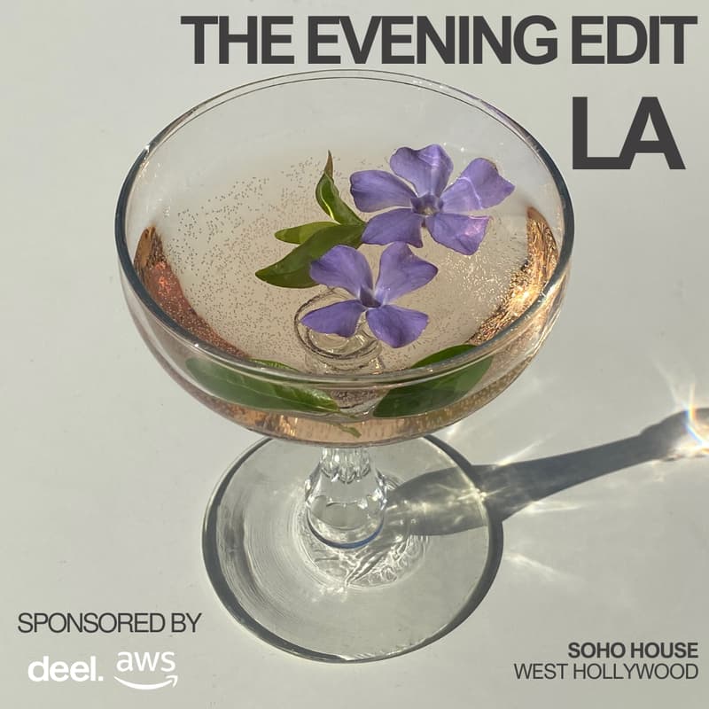Cover Image for The Evening Edit: LA w/ Deel & AWS