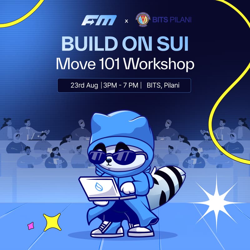 Cover Image for Build on Sui: Move 101 BITS Pilani Day 2
