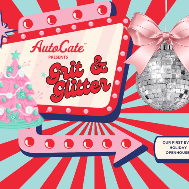 Cover Image for Grit & Glitter, AutoCate's Holiday Open House