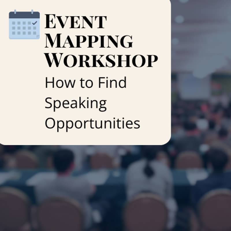 Cover Image for Event Mapping Workshop: How to Find Speaking Opportunities
