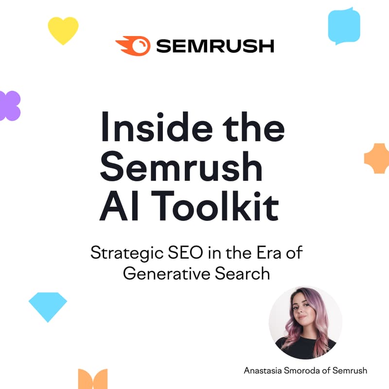 Cover Image for Inside the Semrush AI Toolkit