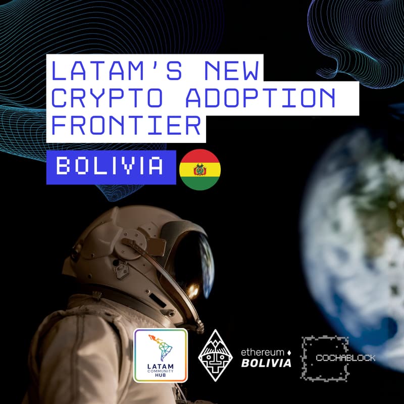 Cover Image for Bolivia: LatAm's New Crypto Adoption Frontier | @ Devconnect Argentina