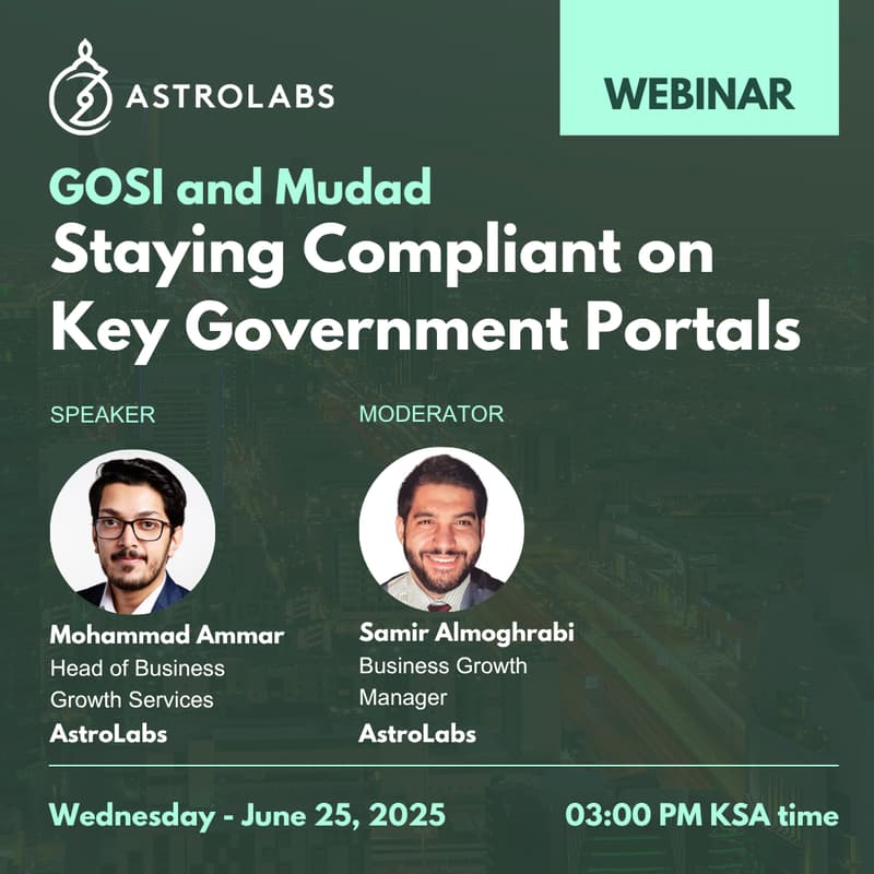 Cover Image for Staying Compliant on Key Government Portals: GOSI and Mudad