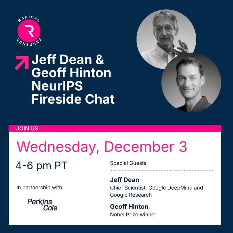 Cover Image for Jeff Dean & Geoff Hinton in conversation with Jordan Jacobs of Radical Ventures