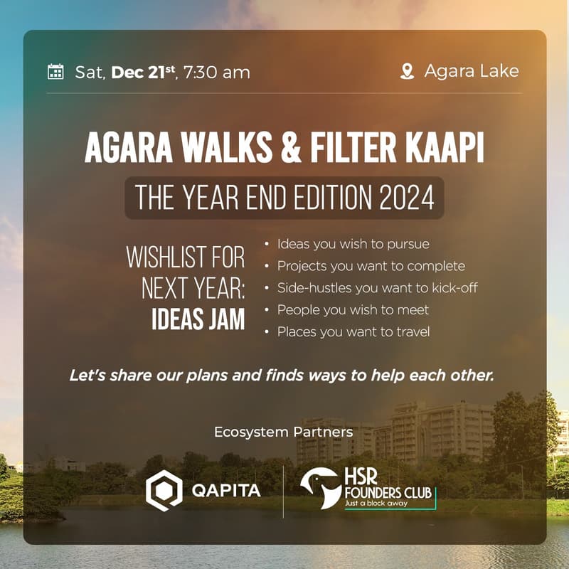 Cover Image for Agara Walks & Filter Kaapi - The Year End Edition 2024 - Ideas Jam