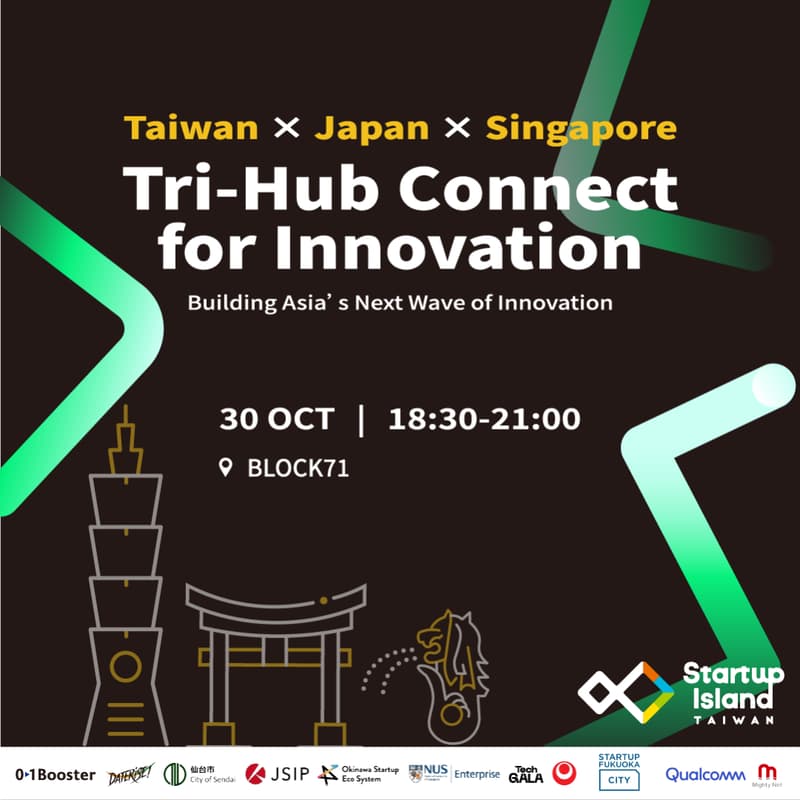 Cover Image for 🇹🇼 × 🇯🇵 × 🇸🇬 Tri-Hub Connect for Innovation: Taiwan × Japan × Singapore Building Asia’s Next Wave of Innovation